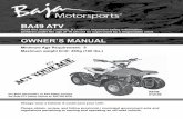BA49 ATV - Baja Motorsports · Always wear a helmet; It could save your Life! Please obtain, review, and follow provincial / municipal government acts and regulations pertaining to