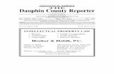 THE Dauphin County Reporter · THE DAUPHIN COUNTY REPORTER Edited andPublished by the DAUPHIN COUNTYBAR ASSOCIATION 213 North Front Street Harrisburg, PA 17101-1493 (717) 232-7536_____