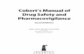 Cobert's Manual of Drug Safety and Pharmacovigilance · Cobert's Manual of Drug Safety and Pharmacovigilance Edition Barton Cobert, MD, FACP, FACG , BLCMD Associates Wcstfield. Jersey