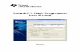 SmartRF Flash Programmer User Manual (Rev. E)eng.utah.edu/~mlewis/ref/BLE/swru069e.pdf · SmartRF05EB, CC Debugger and CC2430DB. 2 About this manual This manual covers the use of