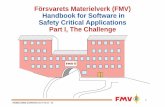 Försvarets Materielverk (FMV) Handbook for …safety.addalot.se/upload/2017/1-8 Koberstein_FMV.pdf · Försvarets Materielverk (FMV) Handbook for Software in ... – Occupational