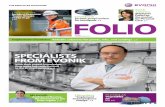 p. 16 p. 6 p. 7 FOLIO - corporate.evonik.comcorporate.evonik.com/misc/ePaper/folio/2015/folio-2015-04-en.pdf · Isophorone chemistry Reliable solutions for paints, inks, and coatings