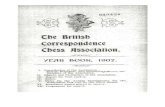 a - 1907 Yearbook - British Correspondence Chess … · Rules. I—The Association shall be entitled The British Correspondence Chess Association," and its objects shall be to encourage