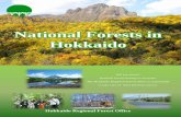 National Forests in Hokkaido - maff.go.jp · of endangered species are designated as “Forest Reserves” and ... for Forest Tree Genetic Resources ... designate National forests,
