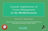Genetic Implications of Forest Management · Genetic Implications of Forest Management in the Mediterranean Solsona 2004 Aristotelis C. Papageorgiou Department of Forestry, Environment