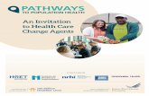 PATHWAYS TO POPULATION HEALTH: AN … · PATHWAYS TO POPULATION HEALTH: AN INVITATION TO HEALTH CARE CHANGE AGENTS Authors: o Soma Stout MD, MS: Executive Lead, 100 Million Healthier