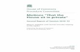 Motions “That the House sit in private” · HC 753 Published on 17 November 2014 by authority of the House of Commons London: The Stationery Office Limited £0.00 House of Commons