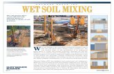 Wet Soil Mixing Brochure - haywardbaker.com · Wet Mixing Rig The base mixing rig is used to provide stability, depth capability, and power to the mixing tool. Drill heads vary from