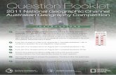 Question Booklet - Australian Geography Competition AGC... · 2011 National Geographic Channel Australian Geography Competition Question Booklet I N S T R U C T I O N S 1 Fill in