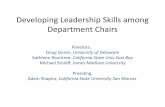 Developing Leadership Skills among Department … Annual Meeting San Antonio... · Developing Leadership Skills among Department Chairs Panelists: Doug Doren, University of Delaware