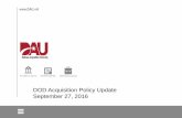 DOD Acquisition Policy Update September 27, 2016ndiatvc.org/images/downloads/DAU_Training/dod_acquisition_policy_… · 4 Planning, Programming, Budgeting and Execution Joint Capabilities