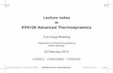 Lecture notes in KP8108 Advanced Thermodynamics …folk.ntnu.no/haugwarb/KP8108/LectureNotes/notes_texput.pdf · Lecture notes in KP8108 Advanced Thermodynamics Tore Haug-Warberg