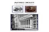 ALFRED WOLFF - CIBSE Heritage Group · ALFRED WOLFF & the New York Stock Exchange By EurIng Brian Roberts, CIBSE Heritage Group George Browne Post 1837-1913 Alfred R Wolff 1859-1909
