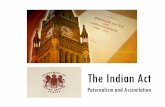 The Indian Act - WordPress.com · Timeline of changes to the Indian Act: •1879: First amendments were passed; “half-breeds” were ... Timeline of changes to the Indian Act: •1927: