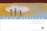 HAY HOUSEimages.abovethetreeline.com/ea/HY/pdfs/SPWholesaleCatalog.pdf · 4 2009 CATÁLOGO LOUISE L. HAY Para ordenar, llame al 800-654-5126, fax 760-918-1176, o visite wholesale@hayhouse.com