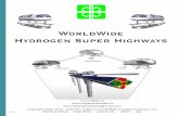 WorldWide Hydrogen Super Highways - Indian Voices€¦ · The embedded systems of the hydrogen super highway also ... the roadways are not completely ... The Solar City Traveler can
