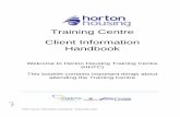 Training Centre Client Information Handbook - … · HHTC Learner Information Handbook – September 2017 Page 6 Volunteering The Volunteer Coordinator is based at the Training Centre