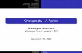 Cryptography - A Revie · Outline Trust Symmetric Cryptography Asymmetric Cryptography Key Management Network Security 1 Trust Need for Trust Trust = Shared Secret 2 Symmetric Cryptography