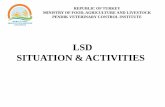LSD SITUATION & ACTIVITIES€¦ · lsd situation & activities republic of turkey ministry of food, agriculture and livestock pendik veterinary control institute