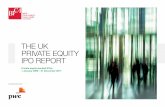 The UK privaTe eqUiTy ipO repOrT - bvca.co.uk Reports... · ... The UK privaTe eqUiTy ipO repOrT hisTOric analysis Of privaTe eqUiTy ... was the largest sector for private equity