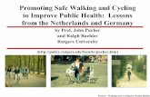 Promoting Safe Walking and Cycling to Improve Public ... · Sources: Werner Broeg and Erhard Erl,"Can Daily Mobility Be Reduced or Transfered to Other Modes," European Conference