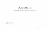 Ansible - Springer978-1-4842-1659-0/1.pdf · Ansible: From Beginner to Pro Michael Heap Reading, Berkshire United Kingdom ISBN-13 (pbk): 978-1-4842-1660-6 ISBN-13 (electronic): 978-1-4842-1659