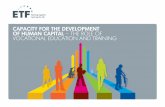 CAPACITY FOR THE DEVELOPMENT OF HUMAN …€¦ · OF HUMAN CAPITAL – THE ROLE OF VOCATIONAL EDUCATION AND TRAINING. 2. ... ABBREVIATIONS03 INTRODUCTION ... lifelong development