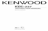 CD-RECEIVER KDC-237 - KENWOODmanual.kenwood.com/files/B64-3700-00_00.pdf · English 5| Handling CDs • Do not touch the recording surface of the CD. • Do not stick tape etc. on