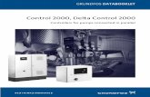 Control 2000, Delta Control 2000 - Unopomp - … · 3 Control 2000 General data Delta Control 2000 Application Control 2000 The Control 2000 controller is used for pumps connected