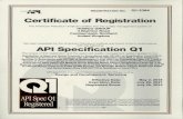 Certificate of Registration … · API Specification Q1 ... FSL3 for Material Groups 2B and 5B ... all requirements of API Spec Q1, Specification for Quality Programs for ttie Petroleum,