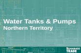 Water Tanks & Pumps - Bunnings Warehousewholeofhouse.bunnings.com.au/pdf/Water-Tanks-Pumps-NT-Terracorp... · Water Tanks & Pumps Northern Territory . THE OFFER Water Tank Solutions