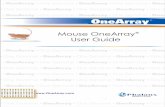 Mouse OneArray User Guide - phalanx.com.t 2.0... · OneArray® User Guide (electronic version) ... MOA 2.0 probes 27,295 (total)* New Probes Design based on: -RefSeq release 42 -Ensembl