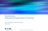 Harmonics Advanced Application Training · Arcing devices (welders, arc furnaces, florescent lights, etc.) Iron saturating devices (transformers) Rotating machines (generators) Sources