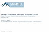 Summit Midstream Bakken & Niobrara Assets - Platts · Meadowlark is currently constructing oil and water gathering systems in Williams County, North Dakota ―Initial build -out will