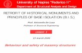 RETROFIT OF HISTORICAL MONUMENTS AND … · Behaviour and safety of masonry structures ... HENDRY - “DESIGN OF MASONRY STRUTURES ... material in EC6.