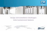 Design and Installation Challenges: Aisle … · Design and Installation Challenges: ... (cabinet supported) No . Yes : Yes . Chimney Cabinets : No . Yes : No . ... Independent self