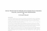 SOCIAL PROTECTION OF PERSONS WITH … · SOCIAL PROTECTION OF PERSONS WITH DISABILITIES IN TANZANIA: POLICIES, LEGISLATIONS AND FRAMEWORKS ... women, children ... Rights to the Vulnerable