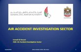 AIR ACCIDENT INVESTIGATION SECTOR - SSP and Air Accid… · • The UAE AAIS investigates all accidents and selected serious ... Sends emails to the DAAI and cc: ... Air Accident