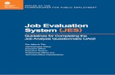 Job Evaluation System (JES) - ocpe.nt.gov.au · OFFICE OF THE COMMISSIONER FOR PUBLIC EMPLOYMENT Job Evaluation System (JES) Guidelines for Completing the Job Analysis Questionnaire