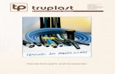 Kunststofftechnik GmbH Am Wingert 1-3 D-35428 …truplast.de/Truplast_Connection_parts_and_accessories.pdf · with our own tooling system and extruding machinery for the ... Kunststofftechnik