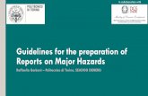 Guidelines for the preparation of Reports on Major …unmig.sviluppoeconomico.gov.it/unmig/info/omc2017/presentazioni/... · Guidelines for the preparation of Reports on Major Hazards