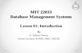 Database Management Systems - sabraz · 11/1/2017 · MIT 22033 Database Management Systems Lesson 01: Introduction By S. Sabraz Nawaz Senior Lecturer in MIT, FMC, SEUSL