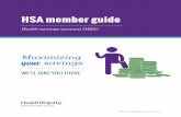 Health savings account (HSA) HSA Member Gui · opening a health savings account (HSA). ... tools and