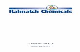 COMPANY PROFILE - italmatch.com · Summary 1. Italmatch Chemicals - The history - Italmatch Chemicals today - The Group 2. Product Lines - Lube Oil, MWF and Additives - Water and