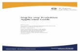Step by step Transition Application Guide€¦ · Step by step Transition Application Guide Please note: These materials provide general information only, and are not intended as