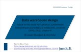 Data warehouse design - Jamkhomes.jamk.fi/~huojo/opetus/IIO30120/DW_design.pdf · Data warehouse design based on the book Hovi, Huotari, ... process.”—W. H. Inmon ... Data Warehouse