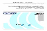 TS 100 902 - V7.4.0 - Digital cellular … · ETSI TS 100 902 V7.4.0 (2000-09) Technical Specification Digital cellular telecommunications system (Phase 2+); Technical Realization