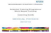 Scientist Training Programme Work Based Training … · Page | 1 STP_LG Medical Physics 2012-13 Final Version (4.0) MODERNISING SCIENTIFIC CAREERS Scientist Training Programme Work