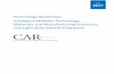 Technology Roadmaps: Intelligent Mobility Technology ... · Technology Roadmaps: Intelligent Mobility Technology, Materials and Manufacturing Processes, and Light Duty Vehicle Propulsion