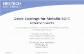 Oxide Coatings for Metallic SOFC Interconnects Library/events/2012/13th annual seca... · Oxide Coatings for Metallic SOFC Interconnects M. Seabaugh, N. Kidner, K. Chenault, R.Underhill,